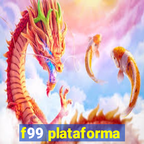 f99 plataforma